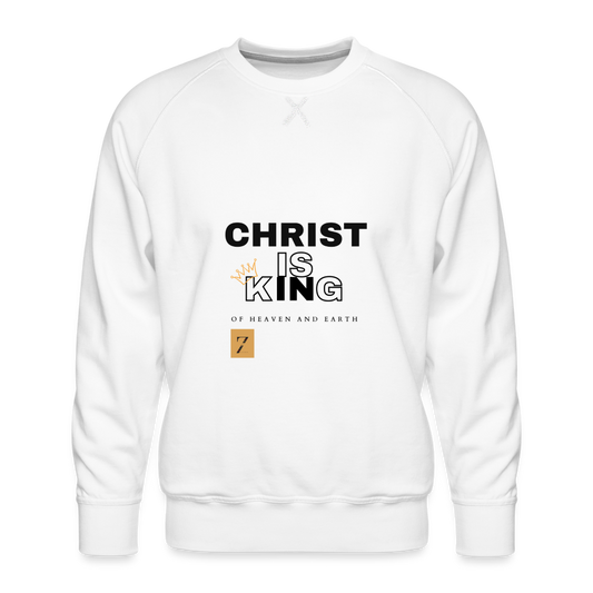 Men’s Premium Christ Is King Sweatshirt - white